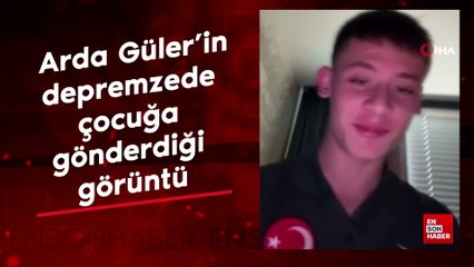 Arda Güler, depremzede çocuğa gönderdiği görüntüyle yürekleri ısıttı