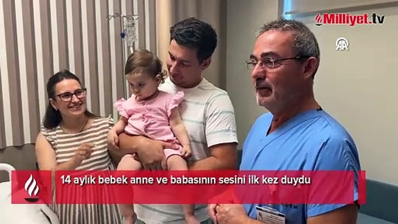 14 aylık bebek anne ve babasının sesini ilk kez duydu