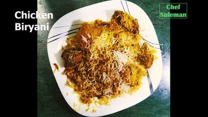 Chicken Biryani by Suleman | Chef Suleman