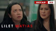 Lilet Matias, Attorney-At-Law: Lilet is in a whiplash of unfortunate events! (Weekly Recap HD)