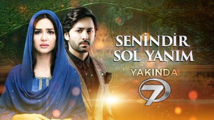 Senindir Sol Yanım Genel Tanıtım | 8 Temmuz Pazartesi
