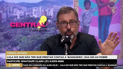 CENTRAL 98 | Lula diz que não tem que prestar contas a 'banqueiro' e sim ao 'pobre'