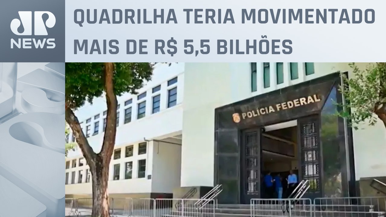 PF cumpre mandados de prisão contra organização criminosa