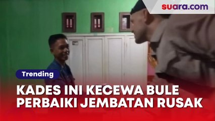 Tampang Kades yang Kecewa Bule Perbaiki Jembatan Rusak, Publik: Pak Jokowi Lihat Nih