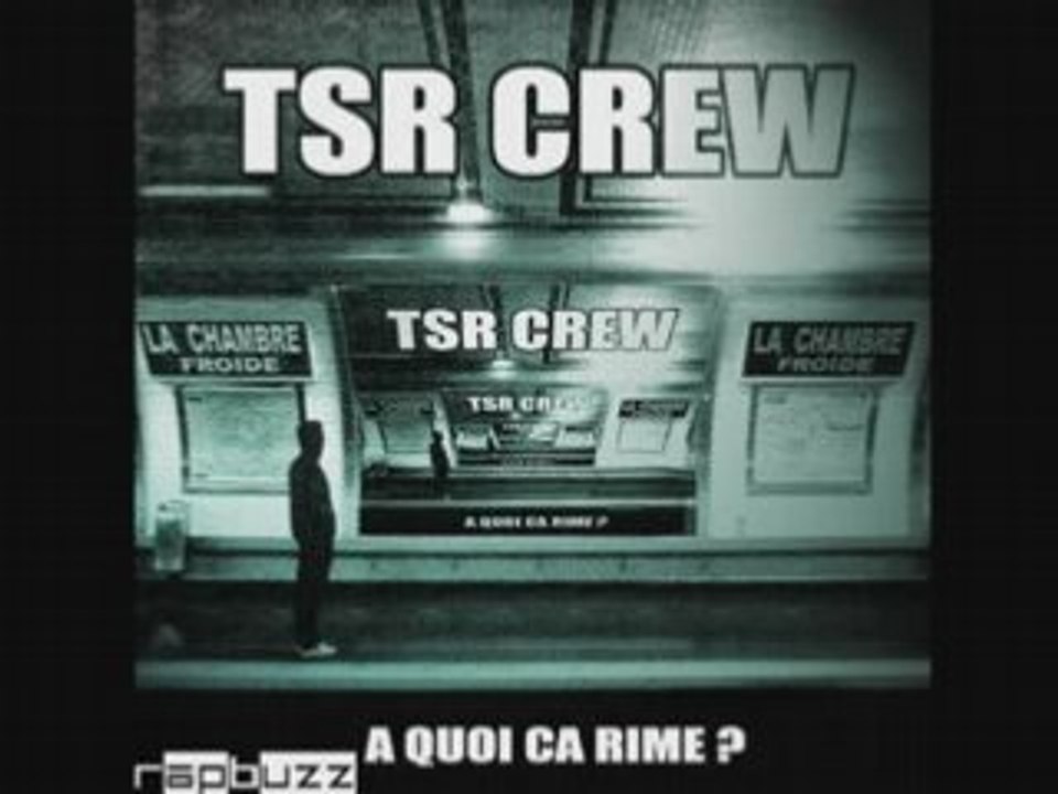 Tsr crew - rodéo verbal
