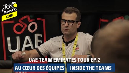 Inside Tour - UAE Team Emirates Tour ep2