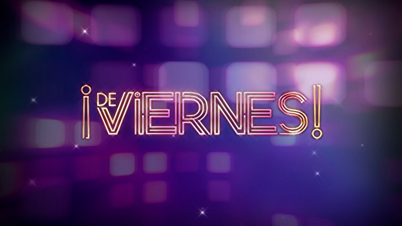 Resumen de los mejores momentos de ¡De Viernes!