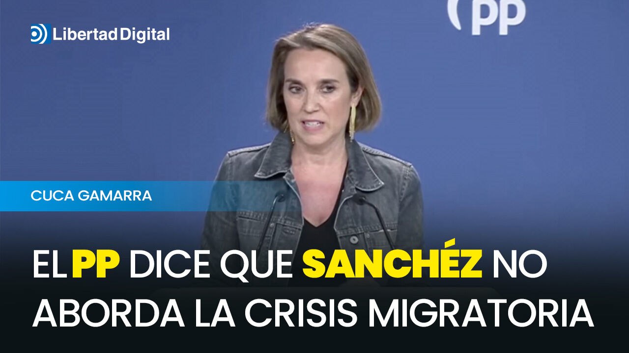 El PP afirma que Sánchez no aborda la "crisis migratoria" en Canarias frente a la UE