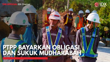 PTPP Bayarkan Obligasi dan Sukuk Mudharabah
