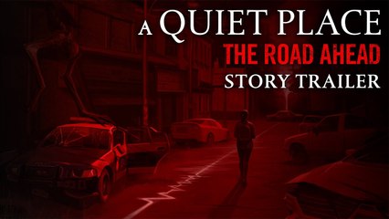 A Quiet Place The Road Ahead – Story Trailer