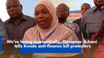 We’re losing economically, Governor Achani  tells Kwale anti-finance bill protesters