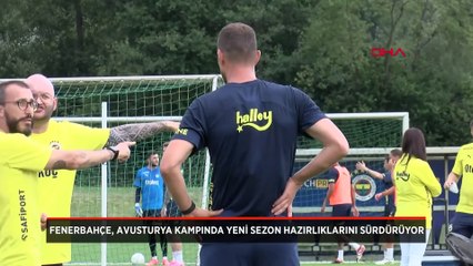 Fenerbahçe, Avusturya kampında yeni sezon hazırlıklarını sürdürdü