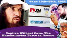 Captive Without Care: The Humanitarian Farce in Greece