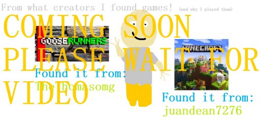 From what creators I found games! Tags: TheThomasOMG JuanDean7276
