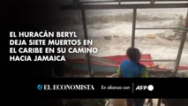 El huracán Beryl deja siete muertos en el Caribe en su camino hacia Jamaica