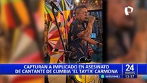 Jaime Carmona: capturan a cabecilla de extorsionadores que estarían detrás de la muerte de cantante