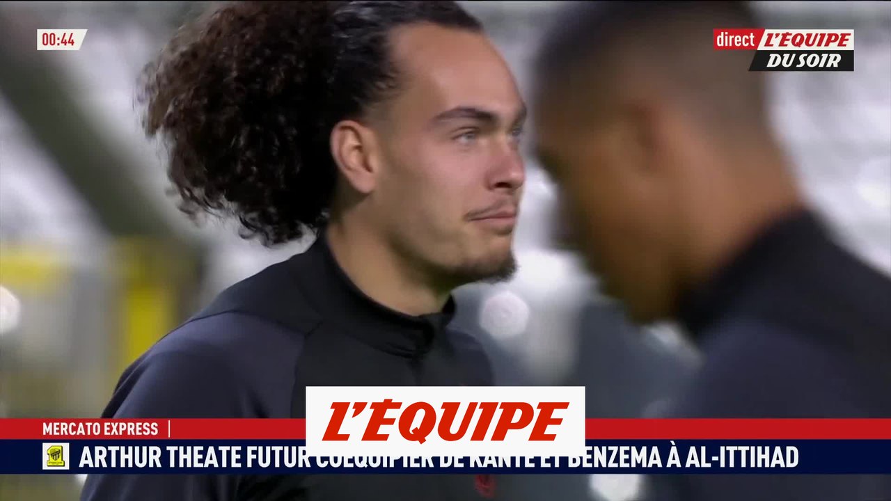 Theate va s'engager avec Al-Ittihad - Foot - Transferts