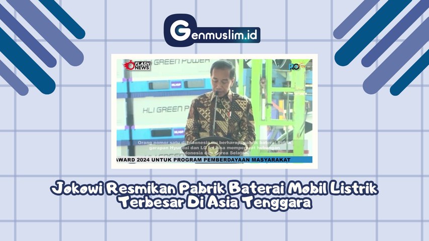 Presiden Jokowi Resmi Pabrik Baterai Mobil Listrik Terbesar di Asia Tenggara