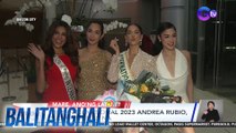 Miss International 2023 Andrea Rubio, nasa Pilipinas na | Balitanghali
