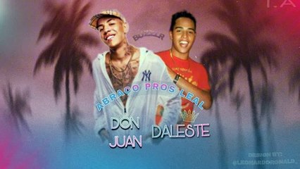 MC Don Juan e MC Daleste | ABRAÇO PROS LEAL (2025) BUZZLR
