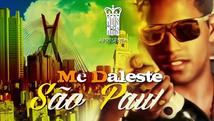 MC Daleste - São Paulo (Official 4K Video) 🎥