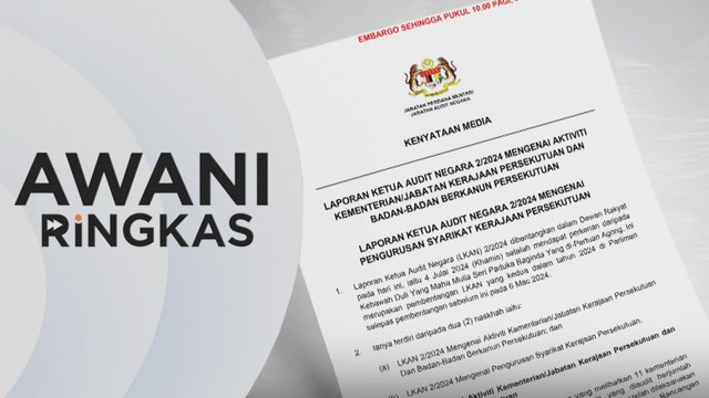 AWANI Ringkas: Kurang pemantauan antara kelemahan dikenal pasti