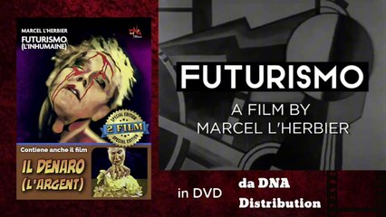 FUTURISMO (L'Inhumaine, 1924) + IL DENARO (L'Argent, 1928) - 2 Film (Dvd)