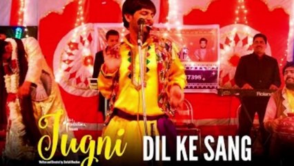Jugni - Dil Ke Sang - Siddhanth - Sugandha - Clinton Cerejo - Nakash Aziz