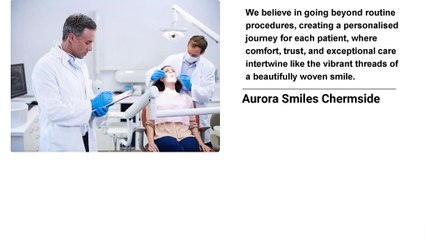 Aurora Smiles Chermside