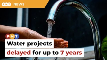RM1.6bil in Sabah, S’wak water projects delayed up to 7 years