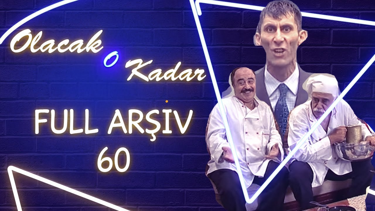 Olacak O Kadar | Full Arşiv 60. Bölüm