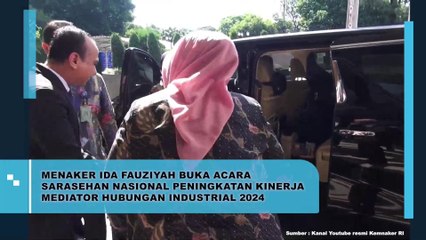 Menaker Ida Fauziyah Buka Acara Sarasehan Nasional Peningkatan Kinerja Mediator Hubungan Industrial 2024