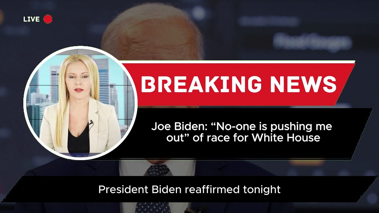 Joe Biden: “No-one is pushing me out” of race for White House