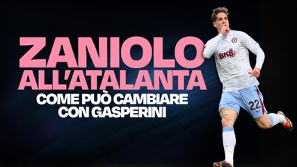 Atalanta, c'è Zaniolo! Ecco come sarà trasformato dalla cura Gasperini