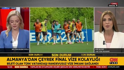 Almanya'dan çeyrek final vize kolaylığı