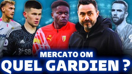  OM MERCATO : Quel GARDIEN pour DE ZERBI ?