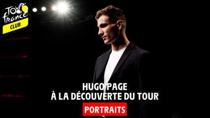 Portrait - Hugo Page - A la découverte du Tour