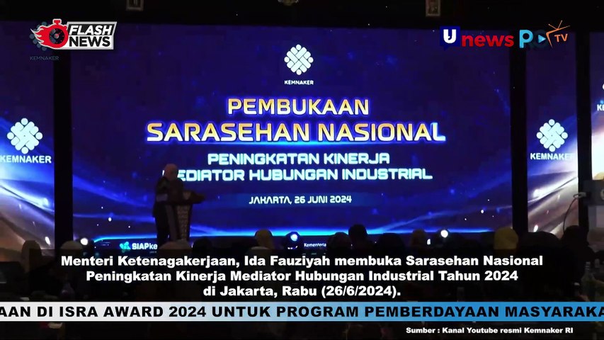 Menaker Ida Fauziyah Buka Acara Sarasehan Nasional Peningkatan Kinerja Mediator Hubungan Industrial 2024