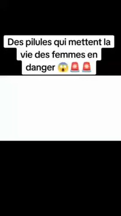 EFFETS SECONDAIRES DES PILULES CONTRACEPTIVEStout simplement parce qu'il y a des effets secondaires, dont certains sont mortels, identifiés par le corps médical !