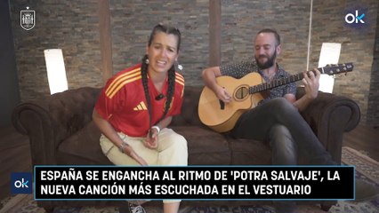 España se engancha al ritmo de 'Potra Salvaje', la nueva canción más escuchada en el vestuario