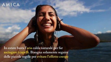 Come asciugare i capelli all'aria evitando l'effetto crespo
