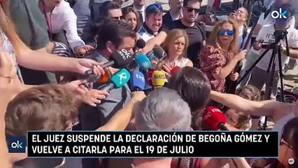 El juez suspende la declaración de Begoña Gómez y vuelve a citarla para el 19 de julio