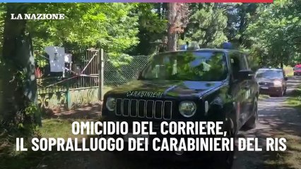 Omicidio del corriere, il sopralluogo dei carabinieri del Ris