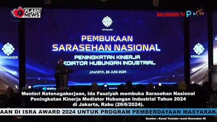 Menaker Ida Fauziyah Buka Acara Sarasehan Nasional Peningkatan Kinerja Mediator Hubungan Industrial 2024