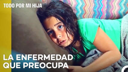 ¿Cuál es la Causa de Esta Enfermedad¿ - Todo Por Mi Hija