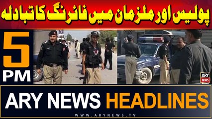 ARY News 5 PM Headlines | 4th July 2024 | Police Aur Mulzimaan Mein Firing Ka Tabadlah