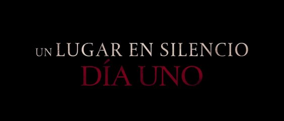 A Quiet Place: Day One (2024), Michael Sarnoski | Tráiler
