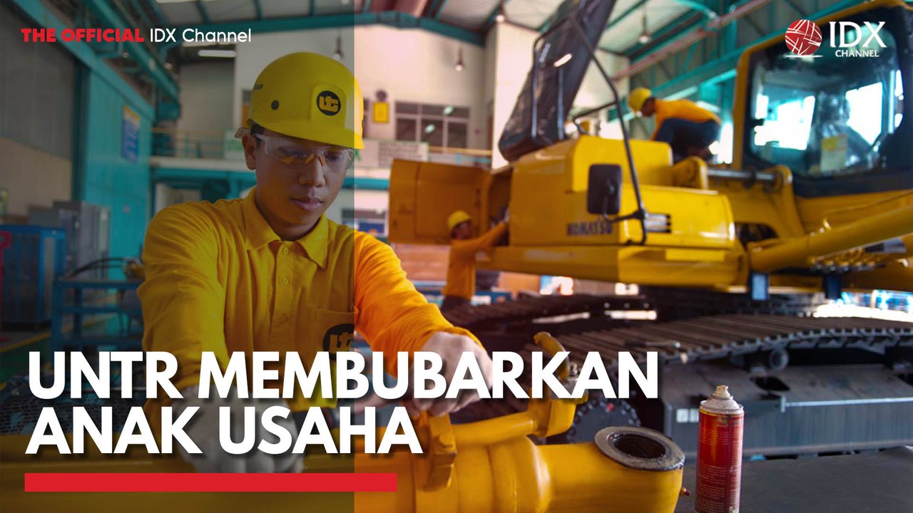 UNTR Membubarkan Anak Usaha
