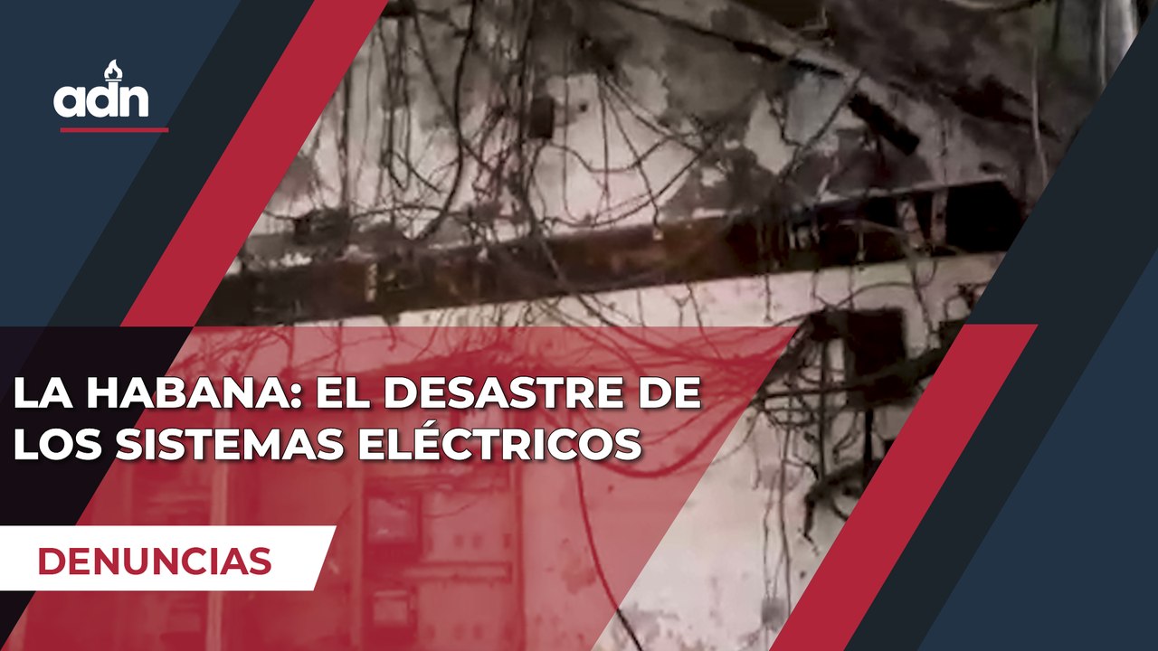 La Habana: El desastre de los sistemas eléctricos