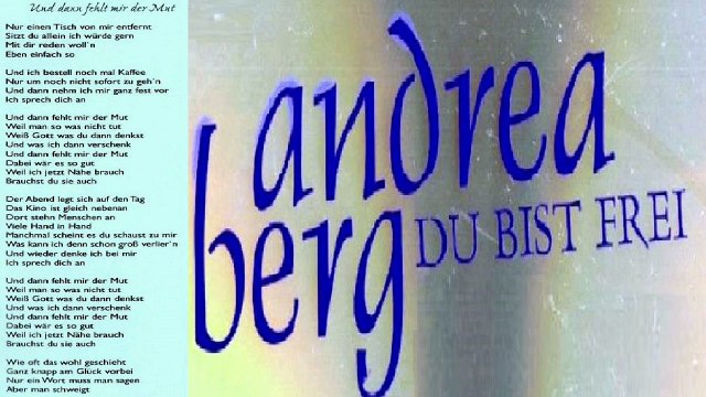 ANDREA BERG — UND DANN FEHLT MIR DER MUT | ANDREA BERG - DU BIST FREI / (1992)
